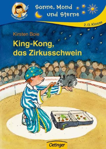 King-Kong, das Zirkusschwein von Oetinger Verlag