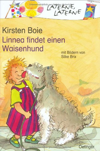 Linnea findet einen Waisenhund Linnea findet einen Waisenhund von Oetinger Verlag