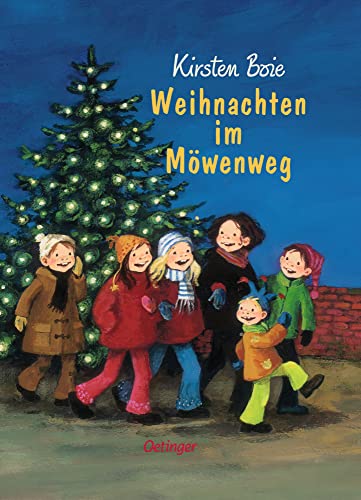 Weihnachten im Möwenweg: Festliches Kinderbuch über die Vorweihnachtszeit und gemeinsame Familienabenteuer für Kinder ab 6 Jahren (Wir Kinder aus dem Möwenweg, Band 4) von Oetinger