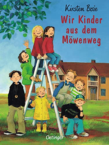 Wir Kinder aus dem Möwenweg: Abenteuer aus dem Kinderalltag für Kinder ab 8 Jahren in bester Bullerbü-Manier