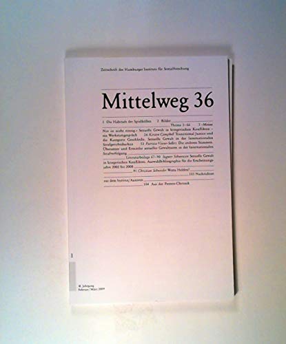 Sexuelle Gewalt in kriegerischen Konflikten: Mittelweg 36, Zeitschrift des Hamburger Instituts für Sozialforschung, Heft 1/2009