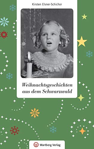 Weihnachtsgeschichten aus dem Schwarzwald von Wartberg Verlag