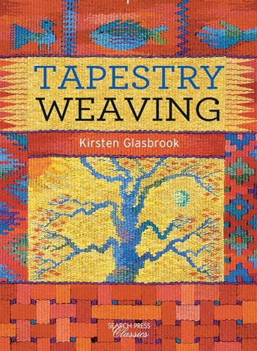 Tapestry Weaving (Search Press Classics) von Search Press
