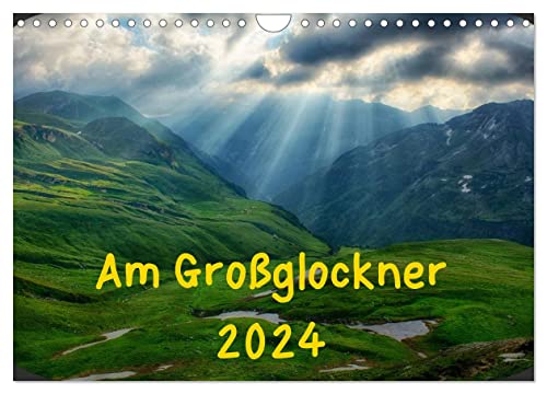 Am Großglockner (Wandkalender 2024 DIN A4 quer), CALVENDO Monatskalender