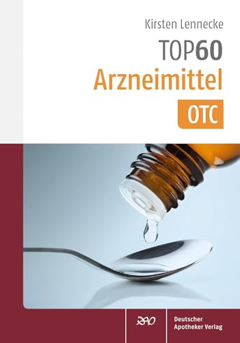 TOP 60 Arzneimittel OTC von Deutscher Apotheker Vlg
