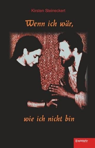 Wenn ich wär, wie ich nicht bin: Geschichten und Gedichte von Engelsdorfer Verlag