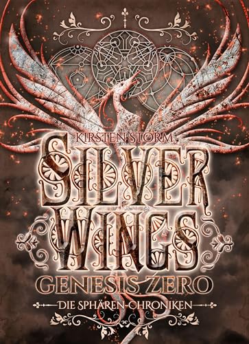 Silver Wings: Genesis Zero (Die Sphären-Chroniken) von Kirsten Storm (Nova MD)