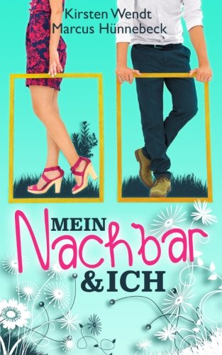 Mein Nachbar und ich