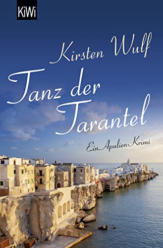 Tanz der Tarantel: Ein Apulien-Krimi von Kiepenheuer & Witsch GmbH