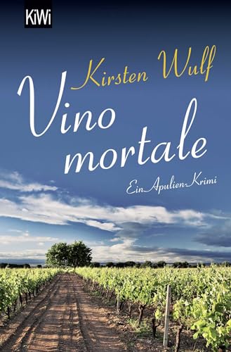 Vino mortale: Ein Apulien-Krimi (Die Apulien-Krimis, Band 2)