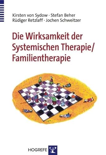 Die Wirksamkeit der Systemischen Therapie/Familientherapie von Hogrefe Verlag GmbH + Co.