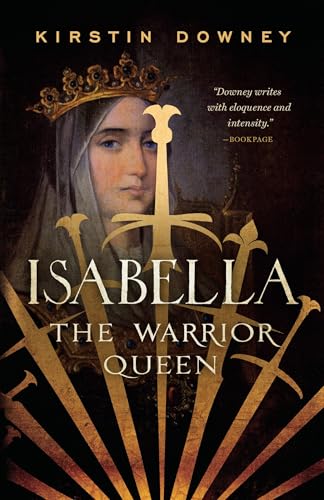 Isabella: The Warrior Queen Isabella: The Warrior Queen von Anchor Books