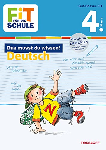 FiT FÜR DIE SCHULE: Das musst du wissen! Deutsch 4. Klasse