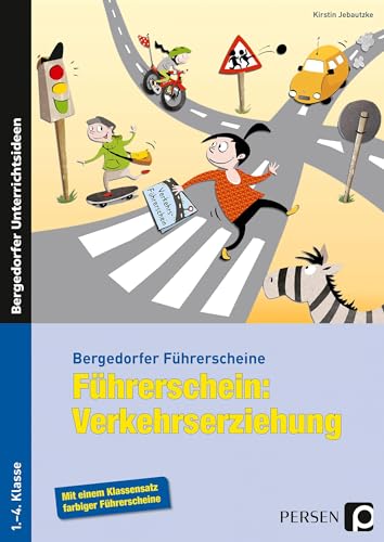 Führerschein: Verkehrserziehung: (1. bis 4. Klasse) (Bergedorfer® Führerscheine) von Persen Verlag i.d. AAP