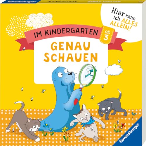 Im Kindergarten: Genau schauen: Hier kann ich alles allein von Ravensburger Verlag