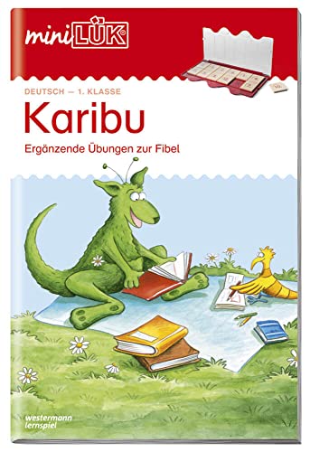 miniLÜK: Karibu: Ergänzende Übungen zur Fibel: 1. Klasse - Deutsch Karibu - Übungen angelehnt an das Lehrwerk (miniLÜK-Übungshefte: Karibu) von Georg Westermann Verlag