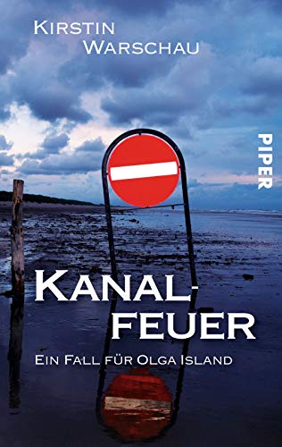 Kanalfeuer (Olga-Island-Krimis 3): Ein Kiel-Krimi