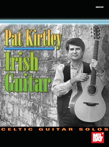 Pat Kirtley Irish Guitar: Celtic Guitar Solos