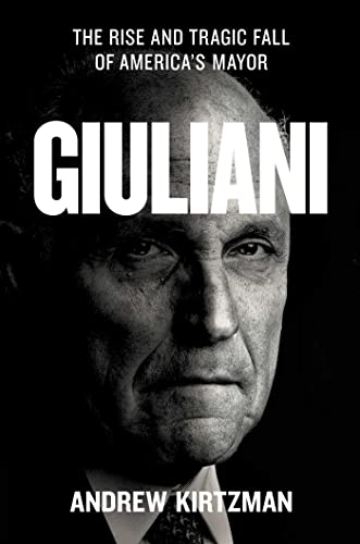 Giuliani: The Rise and Tragic Fall of America's Mayor von Simon & Schuster