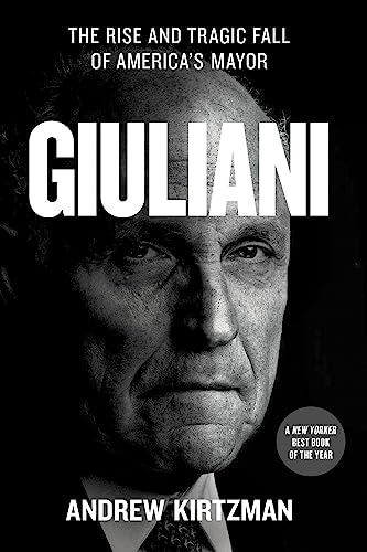 Giuliani: The Rise and Tragic Fall of America's Mayor von Simon & Schuster