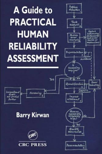 A Guide To Practical Human Reliability Assessment von CRC Press