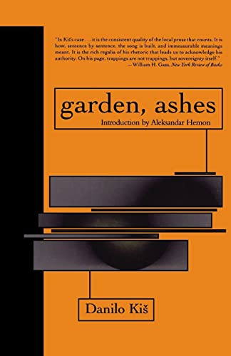 Garden, Ashes (Eastern European Literature) von Dalkey Archive Press