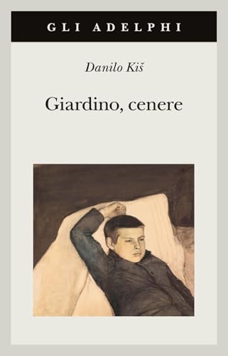 Giardino, cenere (Gli Adelphi) von Adelphi