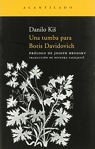 UNA TUMBA PARA BORIS DAVIDOVICH 3¦ED (Narrativa del Acantilado, Band 108) von Acantilado