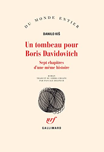 Un tombeau pour Boris Davidovitch: Sept chapitres d'une même histoire