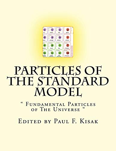 Particles of The Standard Model: " Fundamental Particles of The Universe "