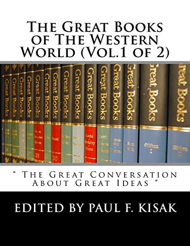 The Great Books of The Western World (Vol.1 of 2): " The Great Conversation About Great Ideas "
