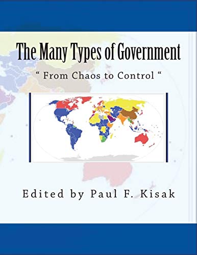 The Many Types of Government: " From Chaos to Control " von CREATESPACE