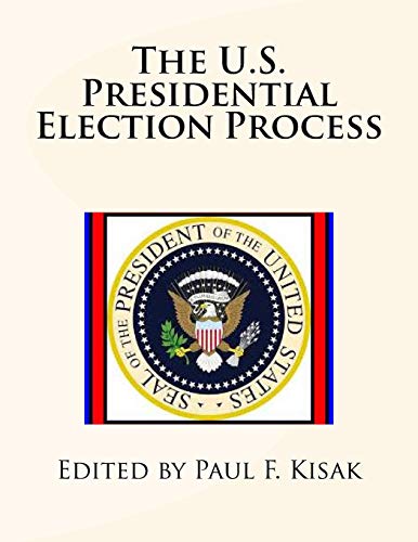 The U.S. Presidential Election Process