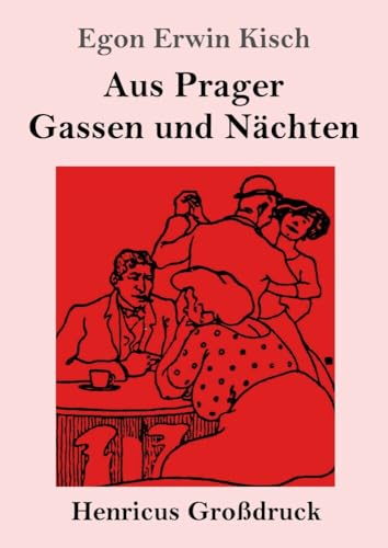 Aus Prager Gassen und Nächten (Großdruck): DE von Henricus