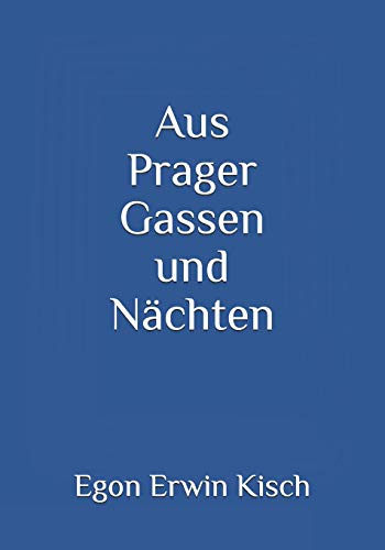 Aus Prager Gassen und Nächten