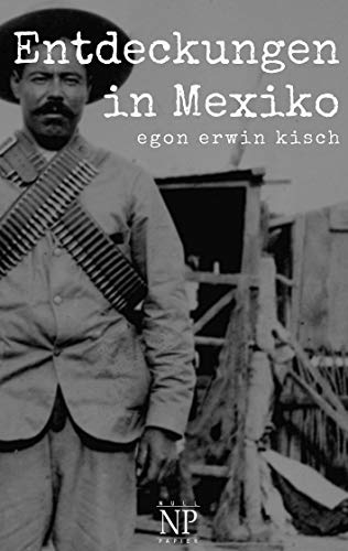 Entdeckungen in Mexiko Entdeckungen in Mexiko
