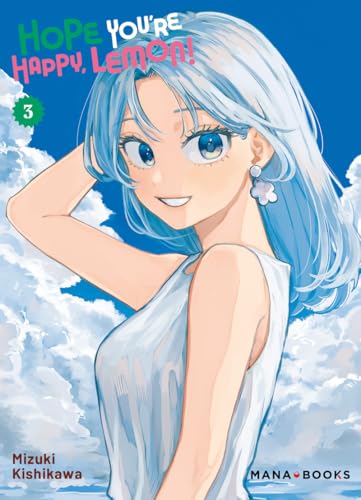 Hope You're Happy, Lemon! T03 von MANA BOOKS