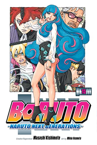 Boruto: Naruto Next Generations, Vol. 15: Naruto Next Generations 15 (BORUTO GN, Band 15) von Simon & Schuster