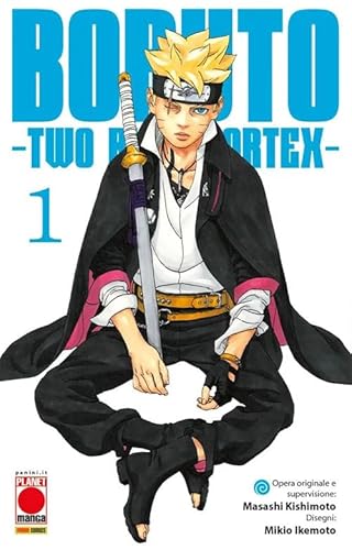 Boruto. Two blue vortex (Vol. 1) (Planet manga)