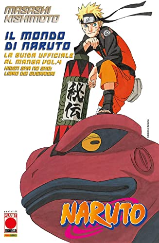 Il mondo di Naruto. La guida ufficiale al manga (Vol. 4) (Planet manga) von Panini Comics