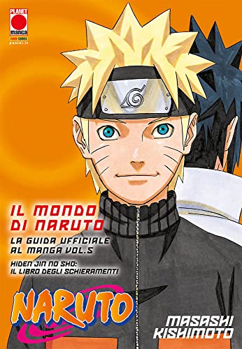 Il mondo di Naruto. La guida ufficiale al manga. Hiden jin no sho: Il libro degli schieramenti (Vol. 5) (Planet manga)