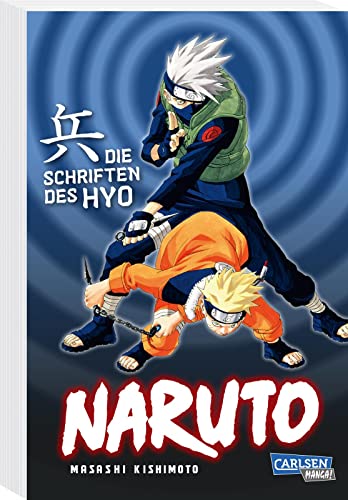 Naruto – Die Schriften des Hyo (Neuedition): Das zweite ultimative Guide Book zum Manga-Welthit Naruto! von Carlsen Manga