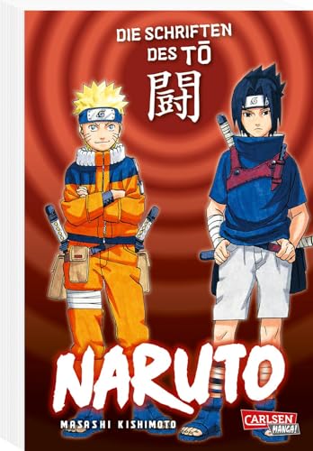 Naruto – Die Schriften des Tō (Neuedition): Das dritte ultimative Guide Book zum Manga-Welthit Naruto! von CARLSEN MANGA