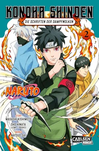 Naruto - Konoha Shinden 2: Die Schriften der Dampfwolken | Nach dem weltweiten Erfolg der Novel, jetzt auch als Manga in zwei Bänden! (2) von CARLSEN MANGA