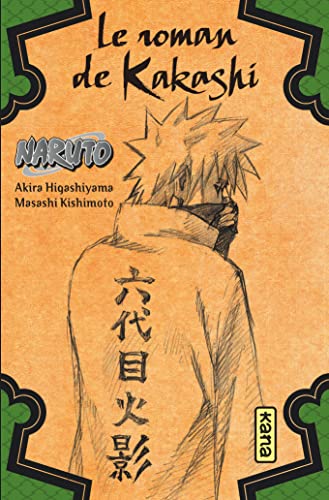 Naruto - romans - Tome 3 - Le roman de Kakashi: Eclairs dans un ciel glacé