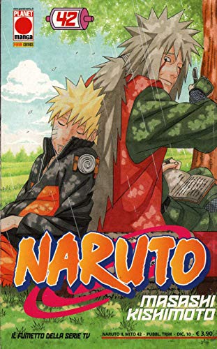 Naruto. Il mito (Vol. 42) (Planet manga) von Panini Comics