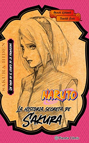 Naruto. La historia secreta de Sakura (novela) (Manga Novela)