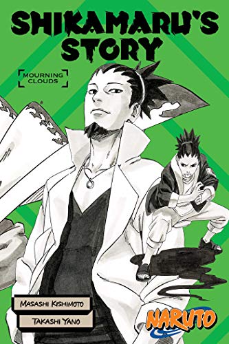 Naruto: Shikamaru's Story -- Mourning Clouds (Naruto Novels) von Simon & Schuster