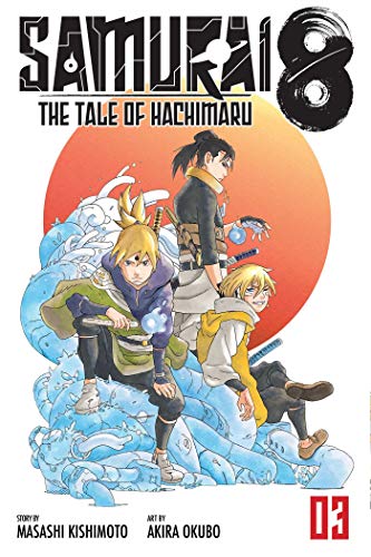 Samurai 8, Vol. 3: The Tale of Hachimaru (SAMURAI 8 TALE OF HACHIMARU GN, Band 3)