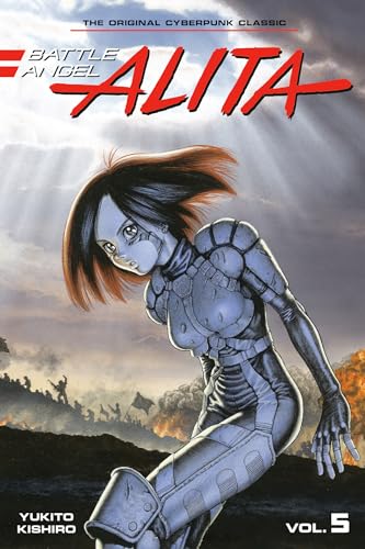 Battle Angel Alita 5 (Paperback) (Battle Angel Alita (Paperback), Band 5) Cover may differ von Random House LCC US